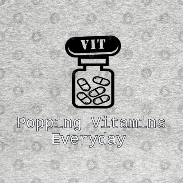 Popping Vitamins Everyday by Alemway